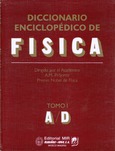 Diccionario enciclopédico de física. TOMO 1