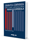 Gramática comparada de las lenguas rusa y española
