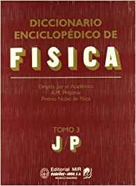Diccionario enciclopédico de física. TOMO 3