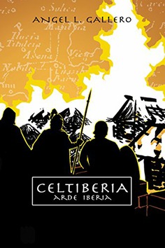 Celtiberia: Arde Iberia