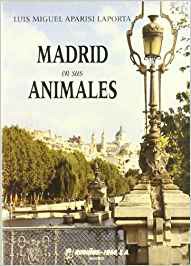 Madrid en sus animales