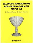 Cálculos matemáticos por ordenador con Maple V.5