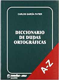 Diccionario de dudas ortográficas Diccionario de dudas ortográficas