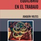 Reseña del libro: Equilibrio en el trabajo en el Col·legi d'Economistes de Catalunya. Espacio Llibres de col·legiats